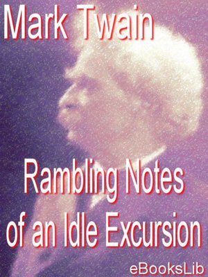 cover image of The Rambling Notes of an Idle Excursion